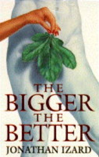 The Bigger The Better