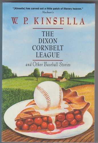 The Dixon Cornbelt League and Other Baseball Stories