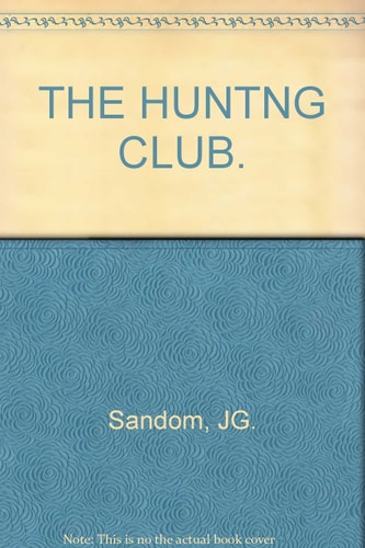 THE HUNTNG CLUB.