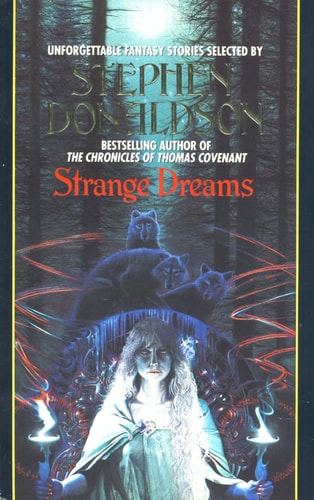 Strange Dreams: Unforgettable Fantasy Stories