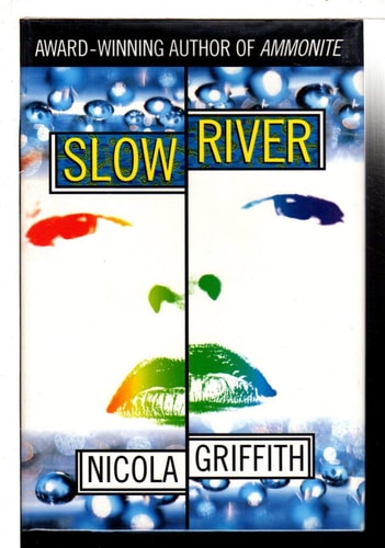 SLOW RIVER.
