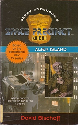 Space Precinct 3: Alien Island