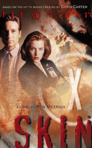 The X-Files: Skin