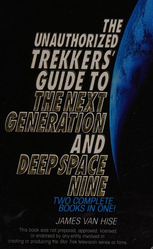 The Unauthorized Trekkers’ Guide to the Next Generation and Deep Space Nine