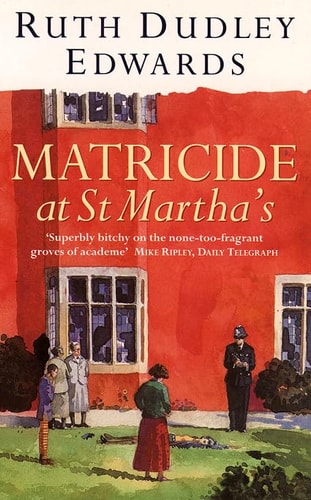 Matricide at St. Martha's