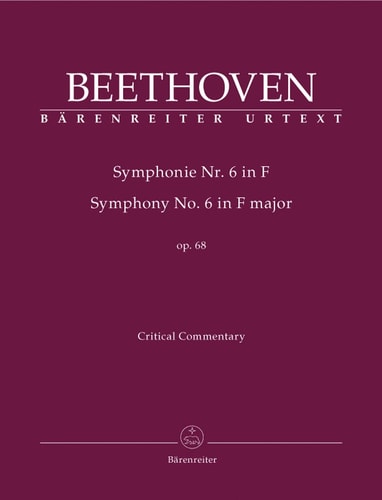 Symphony No. 6 in F Major, Op. 68 'Pastorale': Critical Commentary