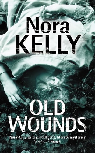 Old Wounds: A Gillian Adams Mystery