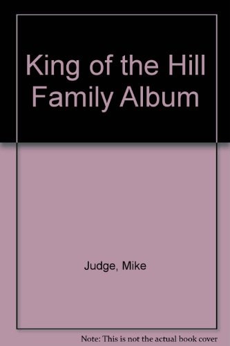 King of the Hill Family Album