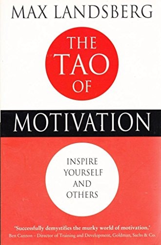 The Tao of Motivation