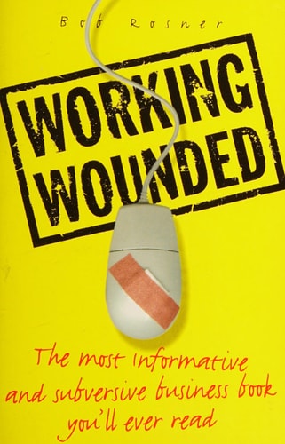 Working Wounded