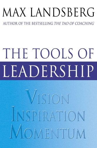 The Tools of Leadership