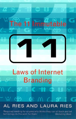 The 11 Immutable Laws of Internet Branding