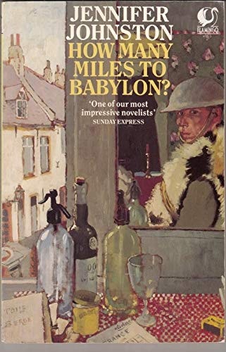 How Many Miles to Babylon?