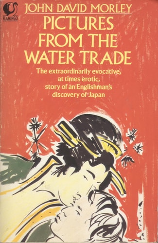 Pictures from the Water Trade: An Englishman in Japan