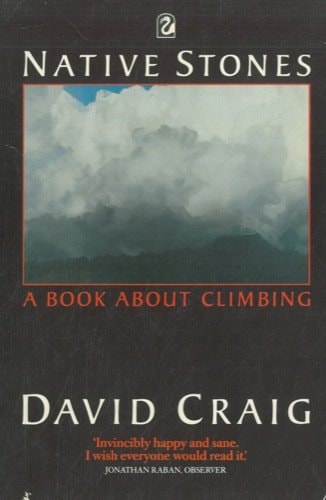 Native Stones: A Book About Climbing
