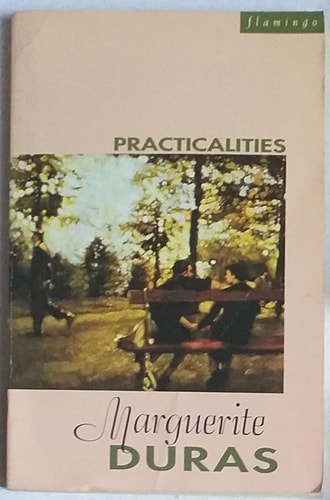 Practicalities: Marguerite Duras Speaks to Jerome Beaujour