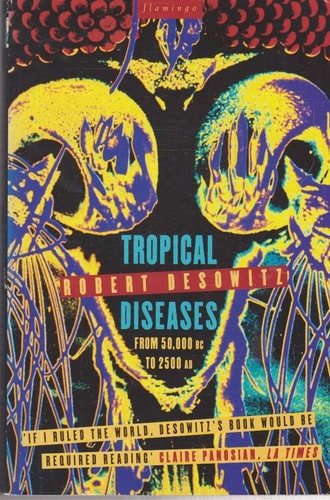 Tropical Diseases from 50,000 BC to 2500 AD