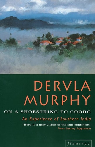 On a Shoestring to Coorg: An Experience of Southern India