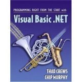 Programming Right From the Start with Visual Basic.NET