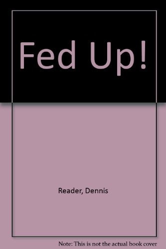 Fed Up with ADHD