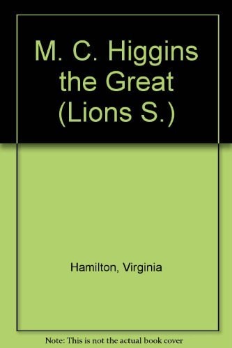 M. C. Higgins the Great