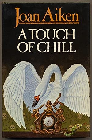 A Touch of Chill: Stories of Horror, Suspense and Fantasy