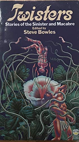 Twisters: Stories of the Sinister and the Macabre