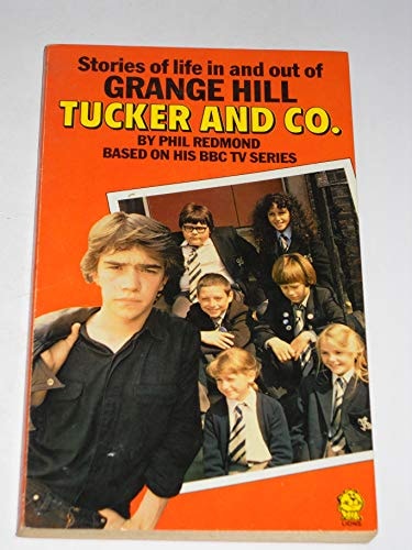 Tucker and Co: Stories of Life in and Out of Grange Hill