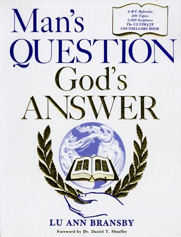 Man's Question - God's Answer