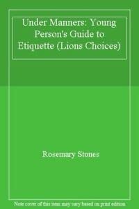 Under Manners: A Teenage Guide to Etiquette