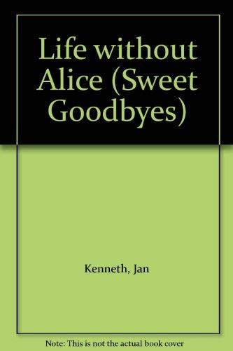Life Without Alice