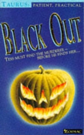 Zodiacs: Taurus: Black Out