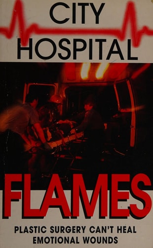 City Hospital: Flames