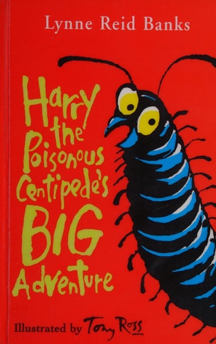Harry the Poisonous Centipede's Big Adventure