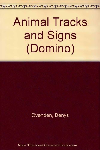 Animal Tracks and Signs