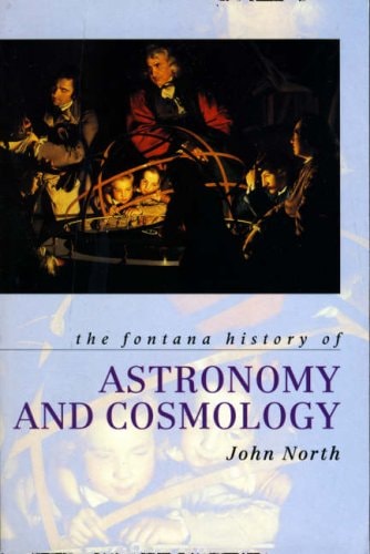 The Fontana History of Astronomy and Cosmology (Fontana History of Science)