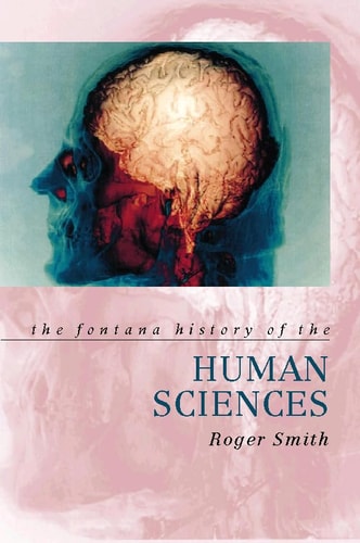 The Fontana History of the Human Sciences