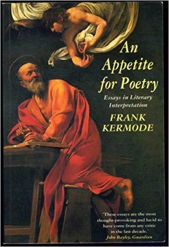 An Appetite for Poetry: Essays in Literary Interpretation