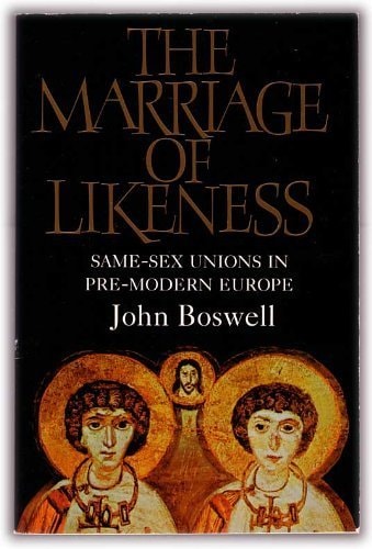 Marriage of Likeness Same-Sex Unions in Pre-Modern Europe