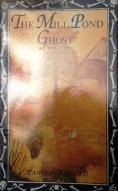 The Mill Pond Ghost: And Other Stories