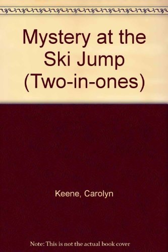 Mystery at the Ski Jump / The Spider Sapphire Mystery