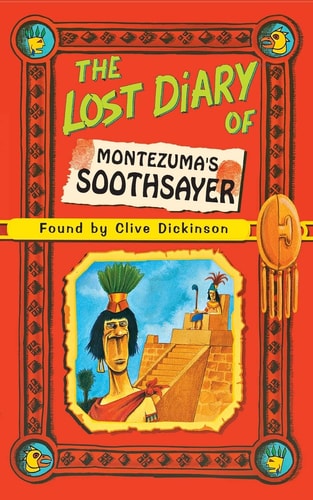 The Lost Diary of Montezuma’s Soothsayer