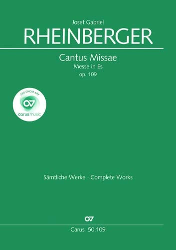 Rheinberger: Mass in E-flat Major, Op. 109 - Cantus Missae (Full Score)