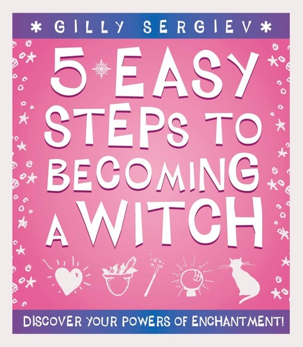 5 Easy Steps to Becoming a Witch