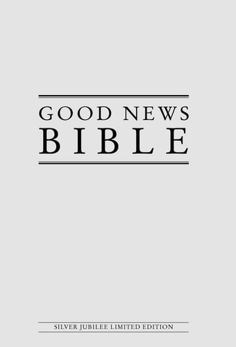 Bible: Good News Bible - Popular Reference