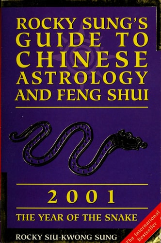 Rocky Sung's Guide to Chinese Astrology and Feng Shui