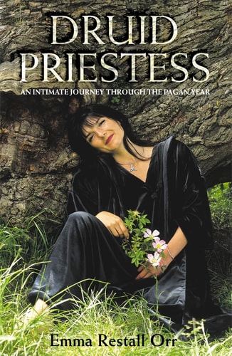Druid Priestess: An Intimate Journey Through the Pagan Year