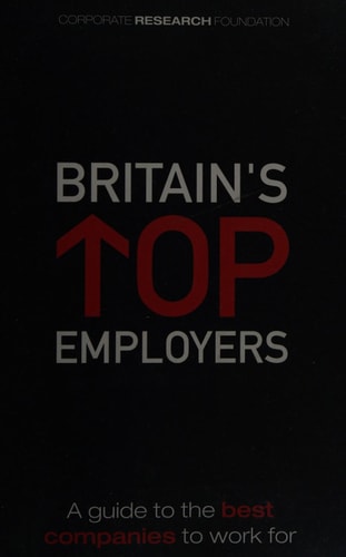 Britain’s Top Employers: A Guide to the Best Companies to Work For
