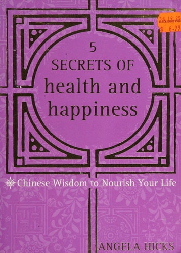 5 Secrets of Health and Happiness