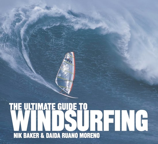 The Ultimate Guide to Windsurfing